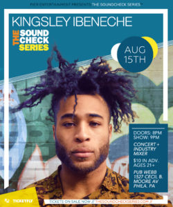 THE SOUNDCHECK SERIES: Kingsley Ibeneche