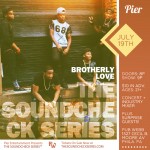 THE SOUNDCHECK SERIES: Brotherly Love