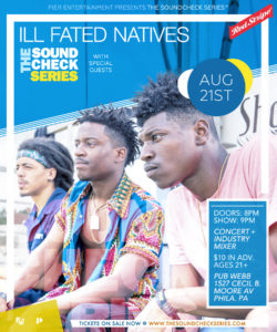 THE SOUNDCHECK SERIES: iLL Fated Natives